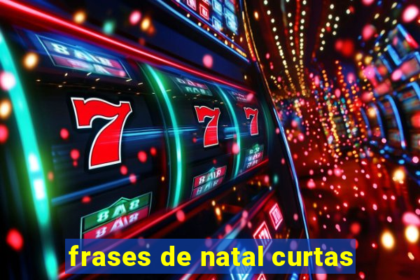 frases de natal curtas